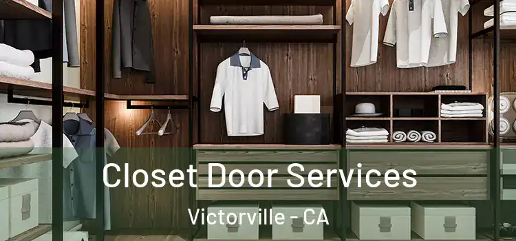  Closet Door Services Victorville - CA
