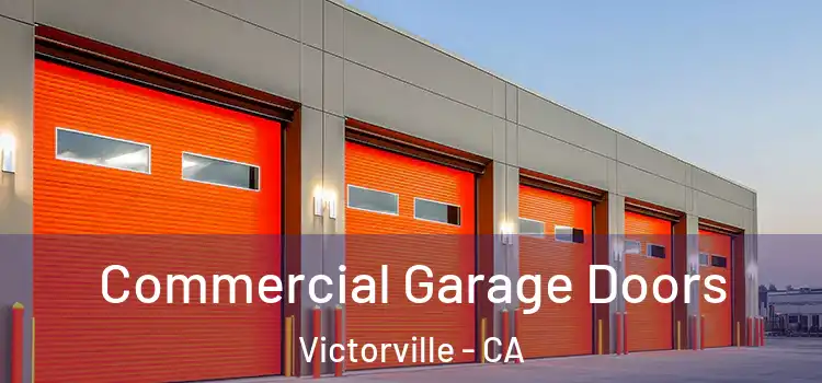  Commercial Garage Doors Victorville - CA