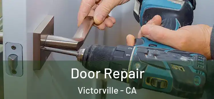  Door Repair Victorville - CA