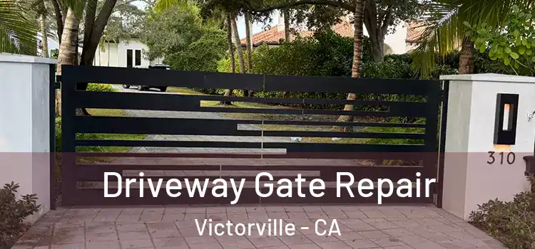  Driveway Gate Repair Victorville - CA
