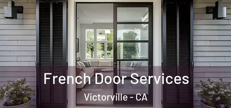  French Door Services Victorville - CA