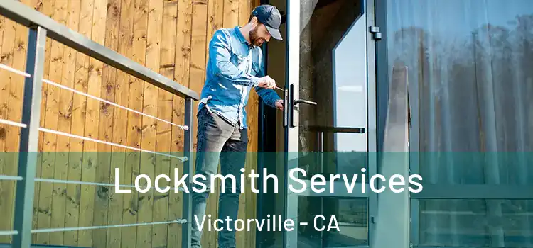 Locksmith Services Victorville - CA