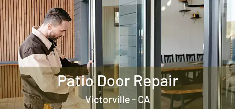  Patio Door Repair Victorville - CA